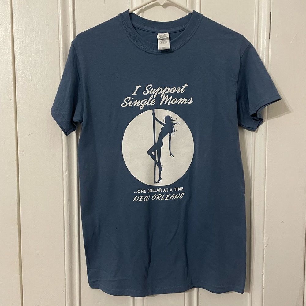 I Support Single Moms t shirt